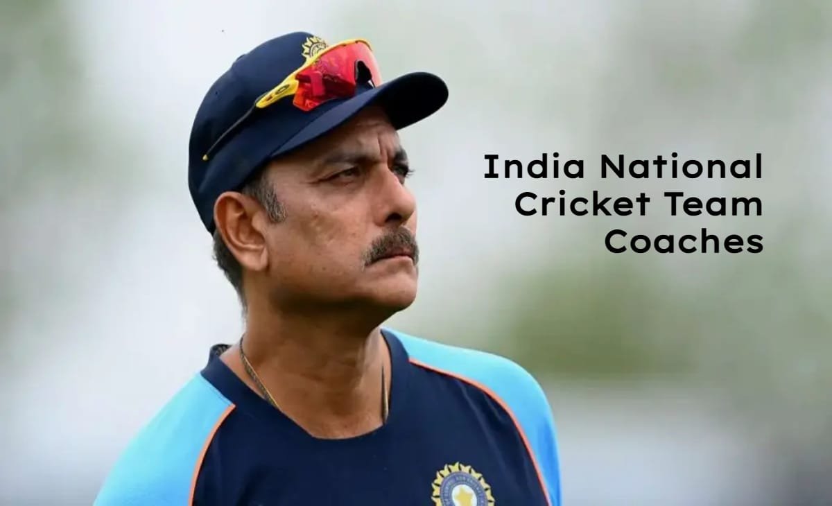 India National Cricket Team Coaches