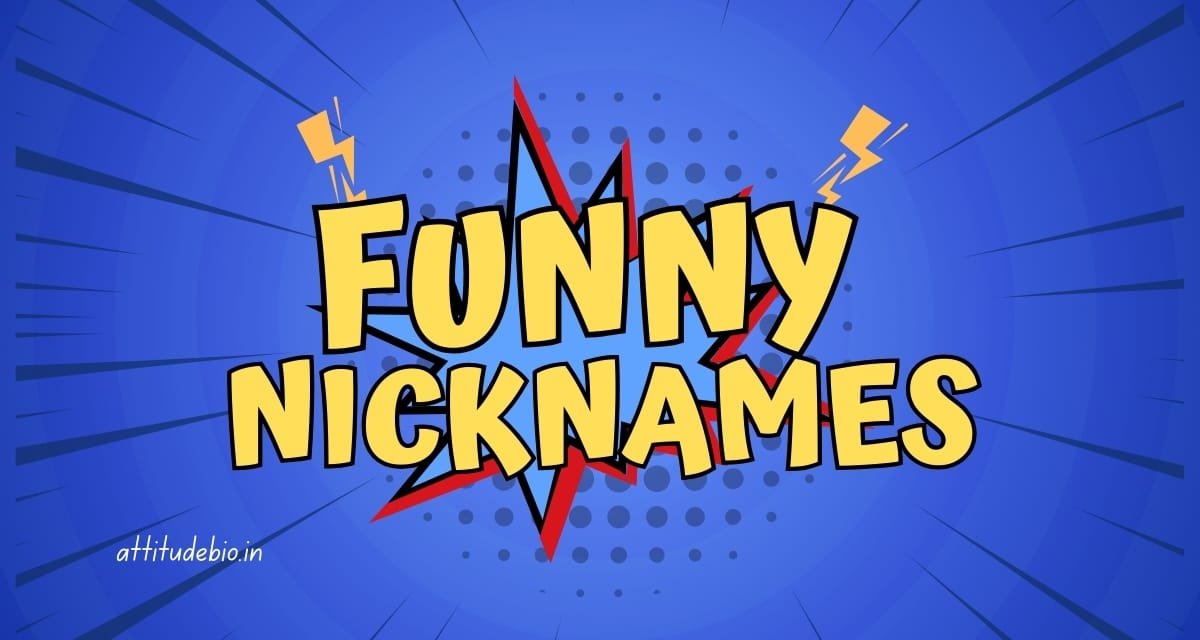 Funny Nicknames